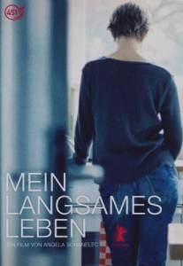 Моя медленная жизнь/Mein langsames Leben (2001)