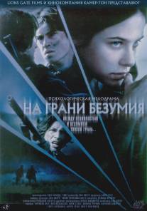 На грани безумия/Edge of Madness (2002)