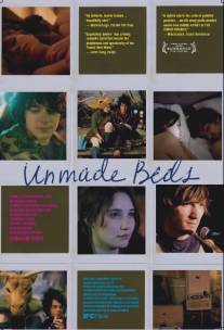 Неубранные постели/Unmade Beds (2009)