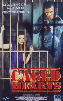 Невольные пташки/Caged Hearts (1995)