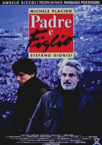 Отец и сын/Padre e figlio (1994)