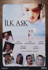 Первая любовь/Ilk ask (2006)