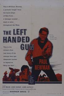 Пистолет в левой руке/Left Handed Gun, The (1958)