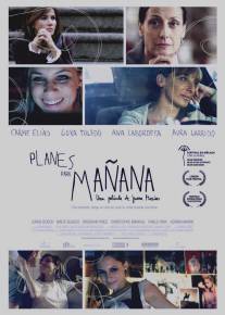 Планы на завтра/Planes para manana (2010)