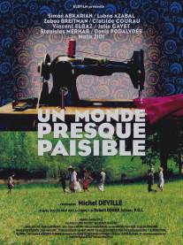 Почти спокойный мир/Un monde presque paisible (2002)