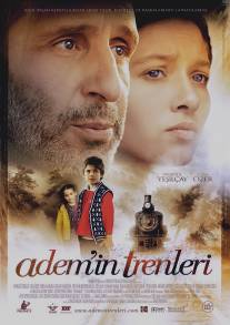 Поезда Адама/Adem'in trenleri (2007)