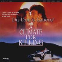 Погода для убийства/A Climate for Killing (1991)