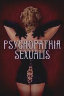 Половая психопатия/Psychopathia Sexualis (2006)