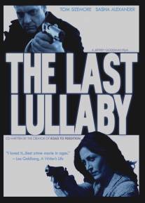 Последняя колыбельная/Last Lullaby, The (2008)