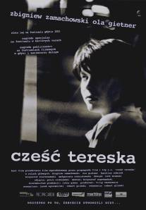 Привет, Терезка!/Czesc Tereska (2001)