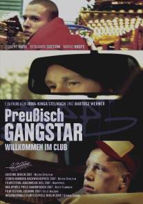 Прусский гангстер/Preu?isch Gangstar (2007)