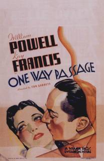 Путешествие в одну сторону/One Way Passage (1932)