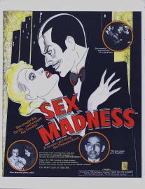 Сексуальное безумие/Sex Madness (1938)