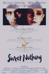 Сладкое ничто/Sweet Nothing (1995)