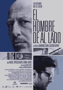 Сосед/El hombre de al lado (2009)