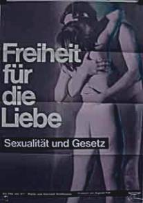 Свобода любви/Freiheit fur die Liebe (1969)