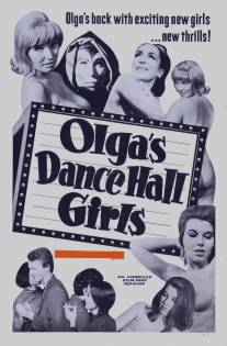 Танцовщицы Ольги/Olga's Dance Hall Girls (1969)