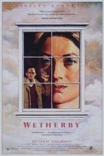 Уэзерби/Wetherby (1985)