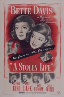 Украденная жизнь/A Stolen Life (1946)