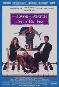 Услуга, часы и очень большая рыба/Favour, the Watch and the Very Big Fish, The (1991)