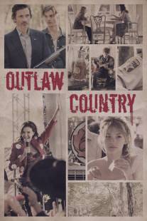 В ритме беззакония/Outlaw Country (2012)