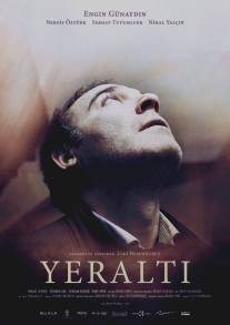 Внутри/Yeralti (2012)