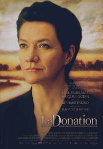 Завещание/La donation (2009)