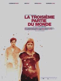 Треть мира/La troisieme partie du monde (2008)