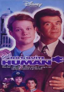 Всё еще не человек/Still Not Quite Human (1992)