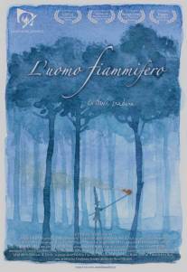 Спичечный человек/L'uomo fiammifero (2009)