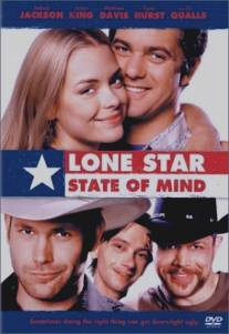 Штат одинокой звезды/Lone Star State of Mind (2002)