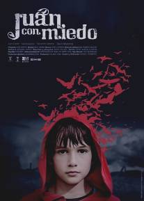 Испуганный Хуан/Juan con miedo (2010)