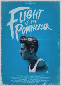 Полёт Помпадур/Flight of the Pompadour (2012)