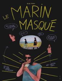 Замаскированный моряк/Le marin masque