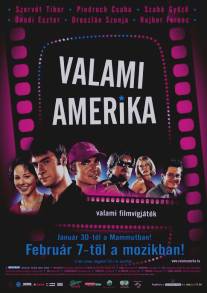 Типа Америка/Valami Amerika (2002)