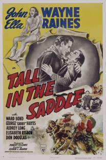 В седле/Tall in the Saddle (1944)