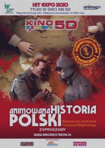 Анимированная история Польши/Animowana Historia Polski (2010)