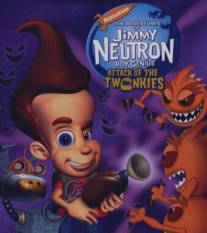 Атака твонков/Jimmy Neutron: Attack of the Twonkies (2005)