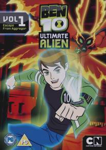 Бен 10: Инопланетная сверхсила/Ben 10: Ultimate Alien (2010)