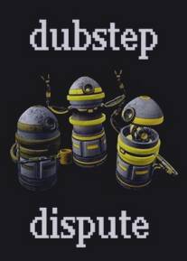 Спор в стиле дабстеп/Dubstep Dispute (2012)