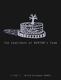 Торт-троп Тима Бёртона/Caketrope of Burton's Team, The (2012)