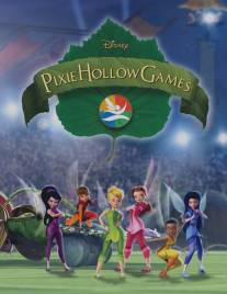 Турнир Долины Фей/Pixie Hollow Games (2011)