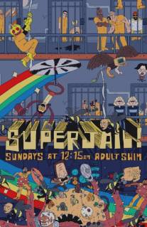 Тюряга/Superjail! (2007)