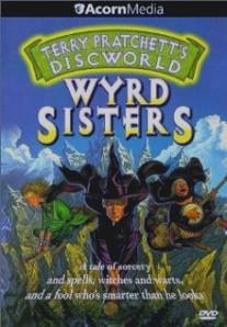 Вещие сестрички/Wyrd Sisters (1997)