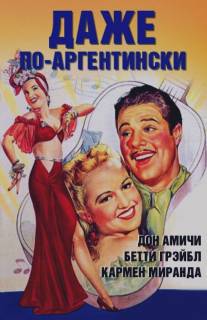 Даже по-аргентински/Down Argentine Way (1940)