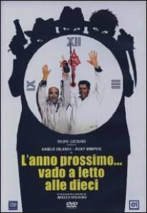 На следующий год я пойду спать в 10 часов/L'anno prossimo vado a letto alle dieci (1995)