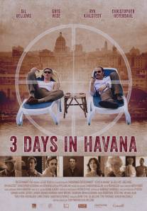 Три дня в Гаване/Three Days in Havana (2013)