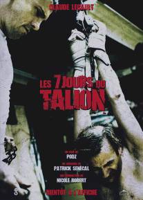 7 дней/Les 7 jours du talion (2010)