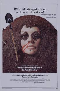 Что случилось с тетушкой Элис?/What Ever Happened to Aunt Alice? (1969)