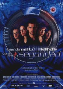 Осторожно! За вами наблюдают!/Mas de mil camaras velan por tu seguridad (2003)